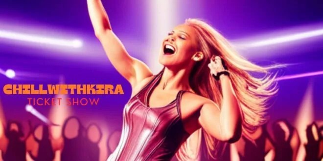ChillwithKira Ticket Show