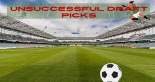 The Tale of Unsuccessful Draft Picks: When Dreams Fall Short