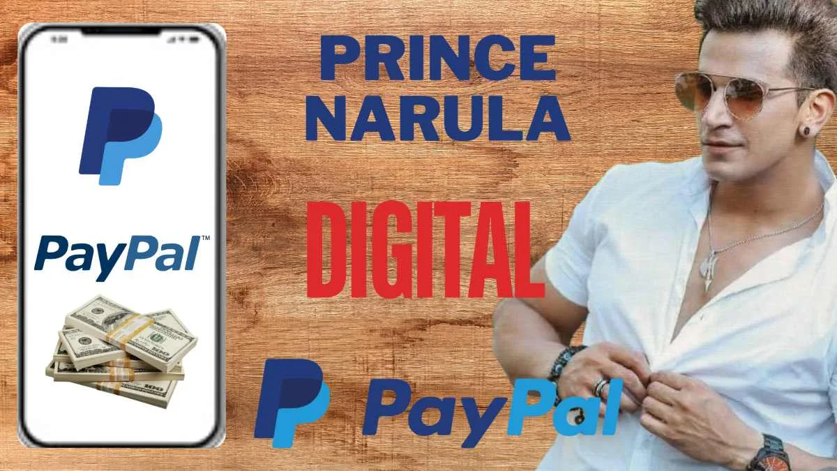 Prince Narula digital PayPal