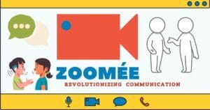 Zoomée: Revolutionizing Global Communication with Advanced Video Conferencing
