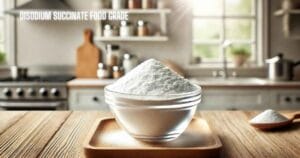 The Comprehensive Guide to Disodium Succinate Food Grade: Benefits, Applications, and Safety