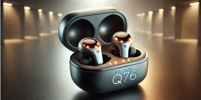 rolosar q76 earbuds manual: Your Ultimate Guide to Setup, Features, and Maintenance