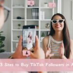 Top 3 Sites to Buy TikTok Followers in Australia